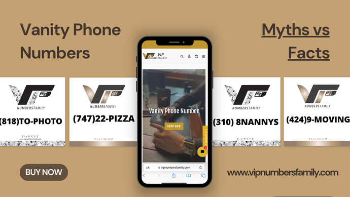 Vanity Phone Numbers: Myths and Facts