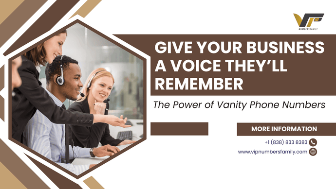 Give Your Business a Voice They’ll Remember: Vanity Phone Numbers