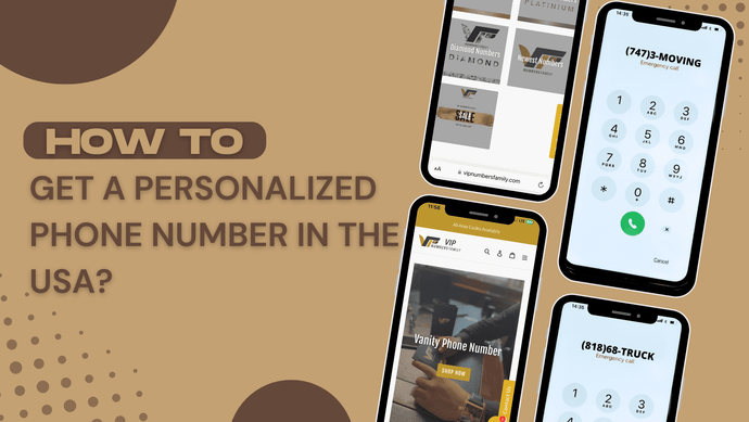 How to Get a Personalized Phone Number in the USA?