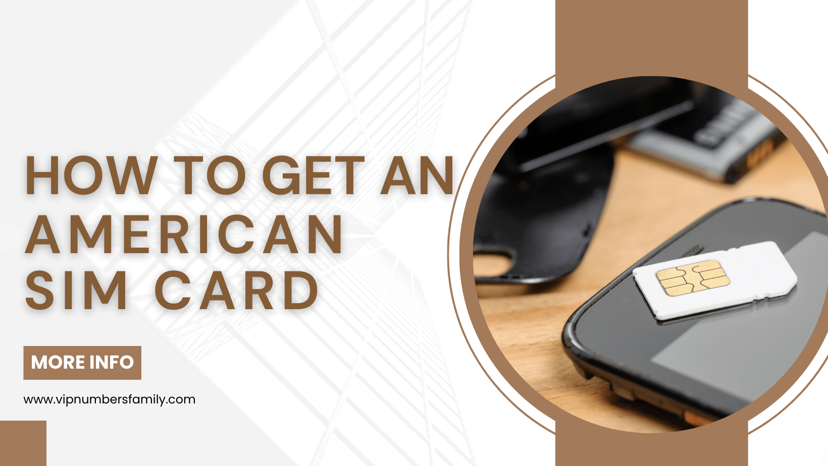 How to Get an American SIM Card? – Vip Numbers Family