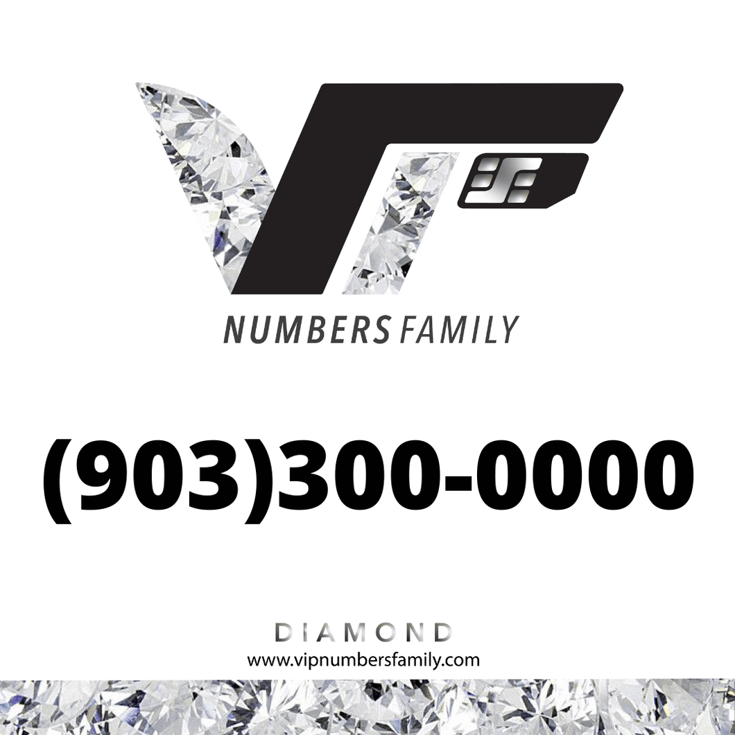 Diamond VIP Number (903) 300-0000