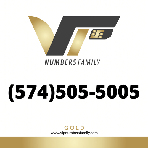 VIP Numbers Family Gold logo with the gold phone number (574) 505-5005 Visit vipnumbersfamily.com to purchase