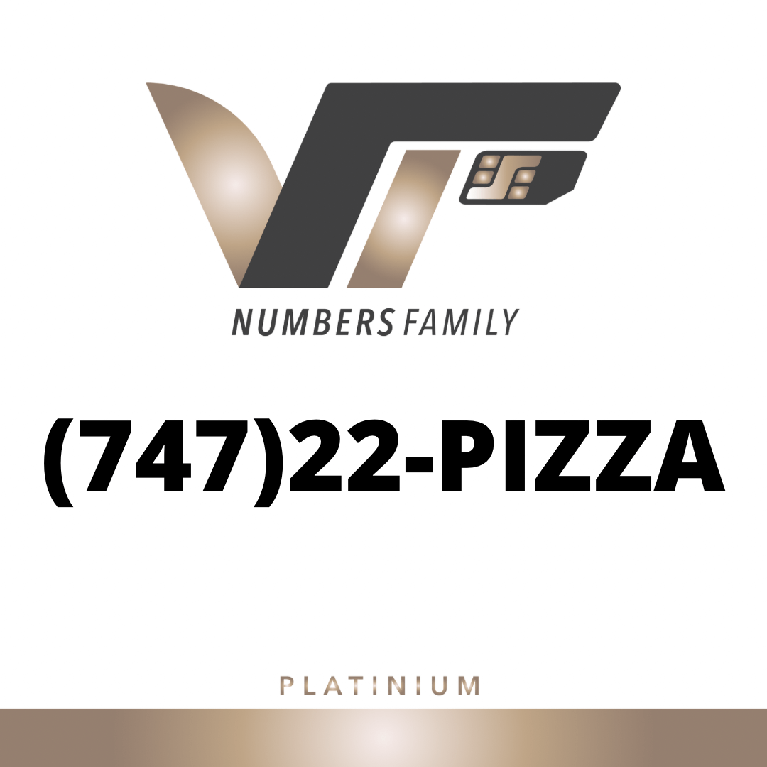 Platinum VIP Number (747) 22-PIZZA