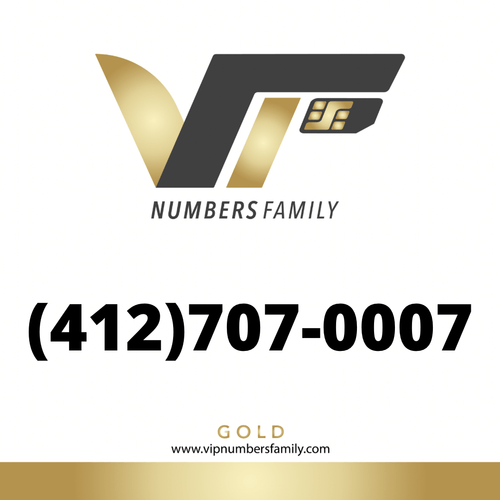 VIP Numbers Family Gold logo with the vip number usa with a rare area code (412) 707-0007 Visit vipnumbersfamily.com to purchase