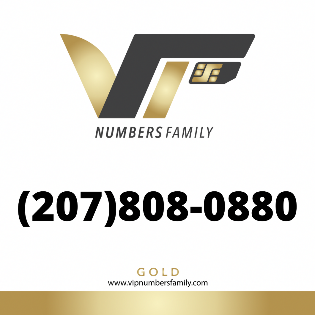 VIP Numbers Family Gold logo with the gold phone number (207) 808-0880 Visit vipnumbersfamily.com to purchase