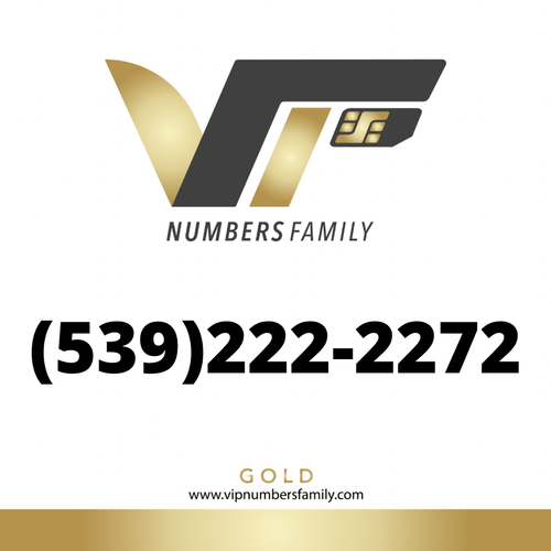VIP Numbers Family Gold logo with the gold phone number (539) 222-2272 Visit vipnumbersfamily.com to purchase