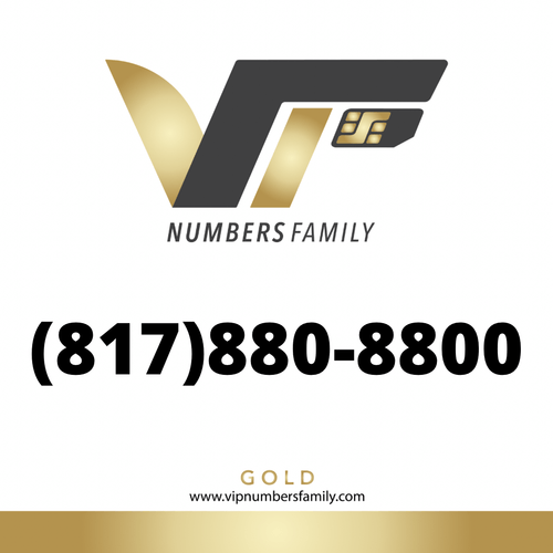 VIP Numbers Family Gold logo with the gold phone number (817) 880-8800 Visit vipnumbersfamily.com to purchase