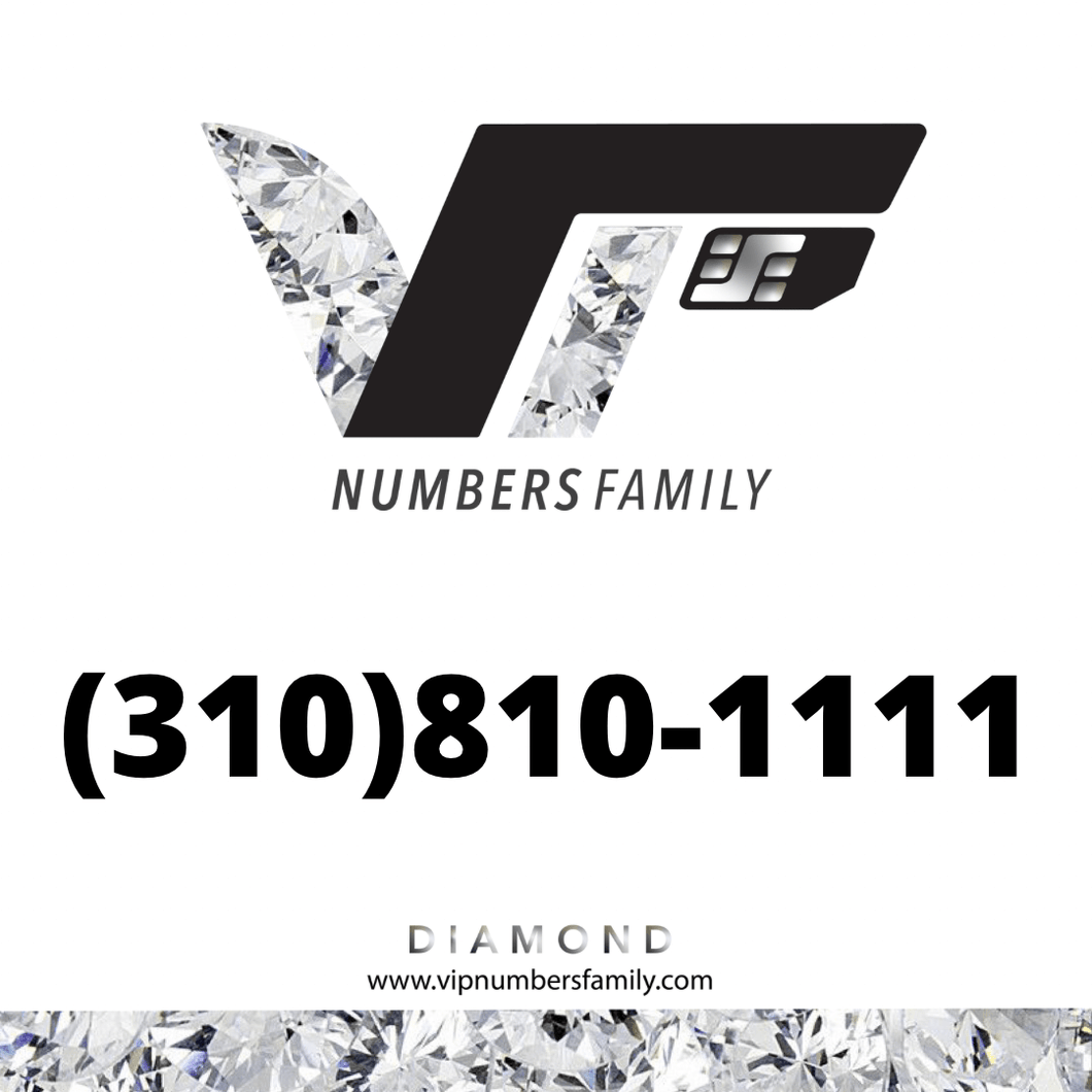 VIP Numbers Family diamond logo with the vip phone number with a rare area code (310) 810-1111 Visit vipnumbersfamily.com to purchase usa number