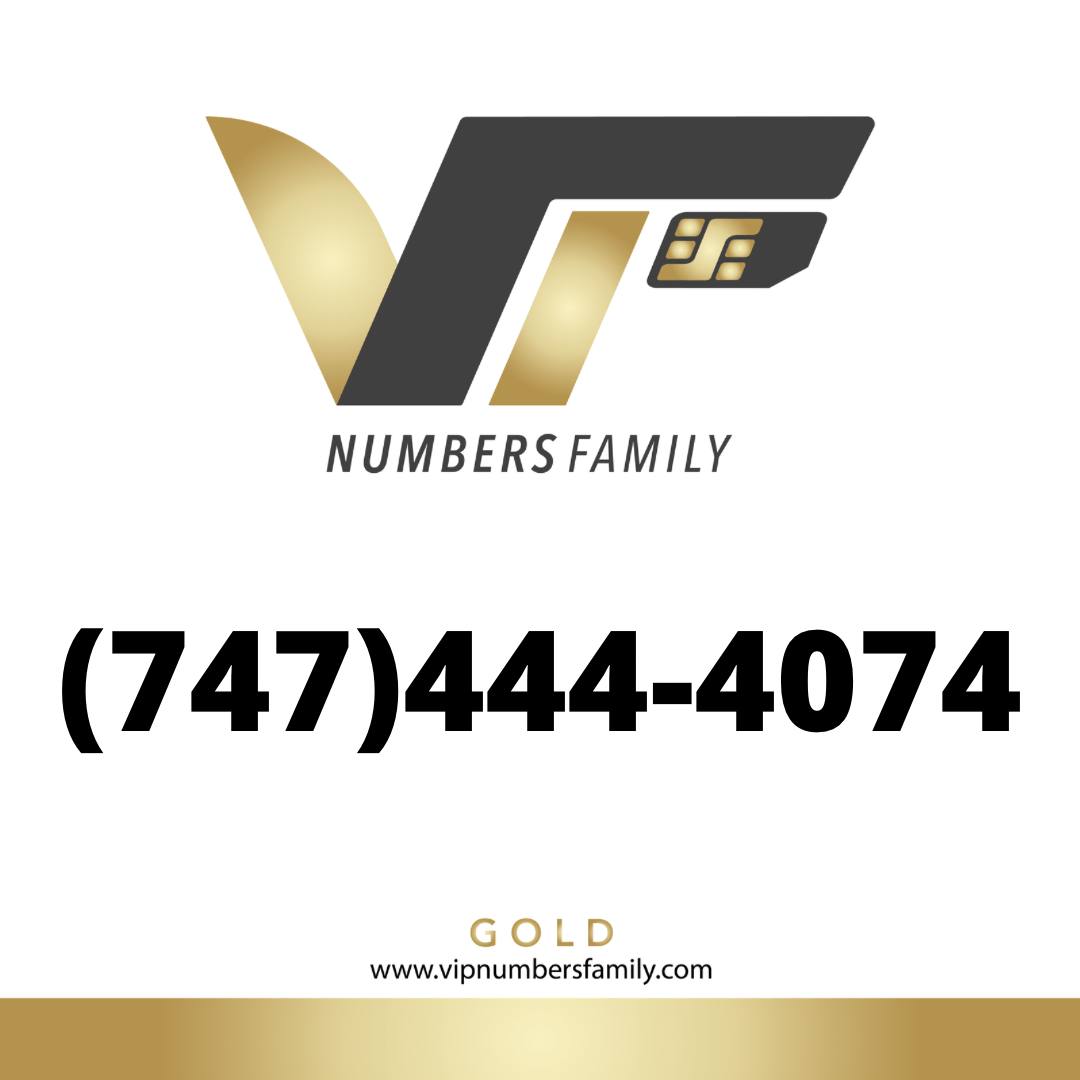 VIP Numbers Family Gold logo with the gold vip no (747) 444-4074 Visit vipnumbersfamily.com to purchase