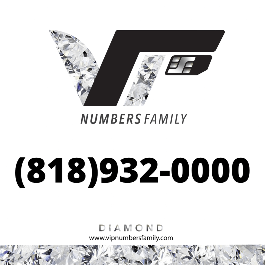 Diamond VIP Number (818) 932-0000